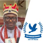 Internal Day of Peace: HRH Dr Selky calls for stronger collaboration for a peaceful and more prosperous nigeria