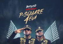 Five Reasons Not To Miss Buckwyld ‘n’ Breathless P-Square 4Eva