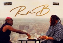 DOWNLOAD: Ruger & BNXN fka Buju – “RnB” Extended Playlist (E.P)