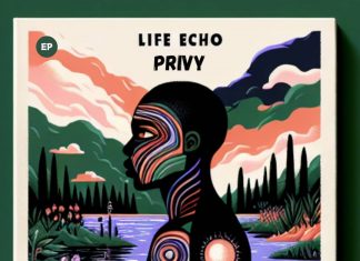 Privy Rolls Out New EP Titled ‘Life Echo’ | DOWNLOAD