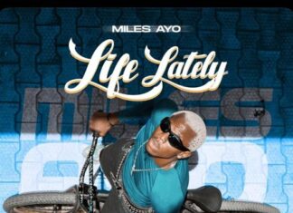 Miles Ayo Unveils Two New Singles Under “Life Lately” Project
