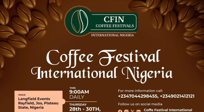Over 30 Countries to Converge in Plateau for Nigeria’s Maiden Coffee Festival