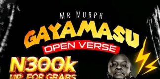 Mr Murph Launches “GAYAMASU” Open Verse Challenge with N300,000 Up for Grabs