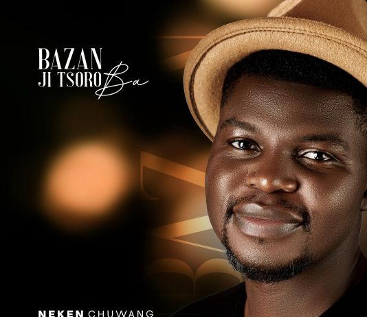 Neken Chuwang Releases Inspiring New Single “Bazan Ji Tsoro Ba”