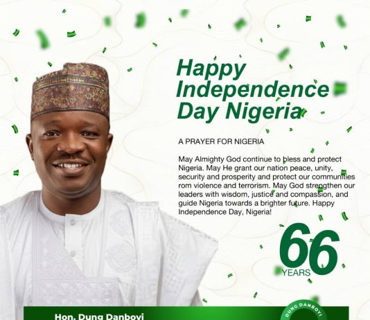 Nigeria At 66: Dung Danboyi Calls for Renewed Hope, Unity and Responsible Leadership